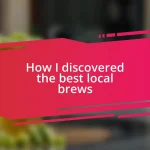 How I discovered the best local brews