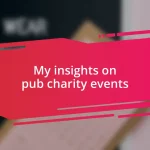 My insights on pub charity events