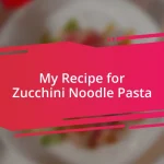 My Recipe for Zucchini Noodle Pasta